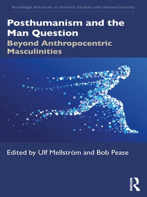 cover image of Posthumanism and the Man Question